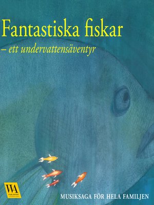 cover image of Fantastiska fiskar